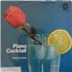 Michael Danzinger - Piano Cocktail XII - Blumen Cocktail