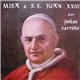 Julian Carrillo - Misa A S.S. Juan XXIII En Cuartos De Tono